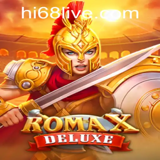 Discovering RomaXDeluxe: A Revolutionary Gaming Experience with Hi68